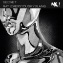 Ray Emery & DUSKYSLANG - Secret ()