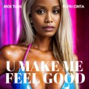 Moe Turk & Putri Cinta - U Make Me Feel Good