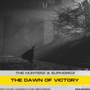 The Hunterz - The Dawn Of Victory (Original Mix)
