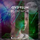OV3RSUN - Silent Night (Extended Mix)