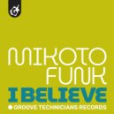 Mikoto Funk - I Believe