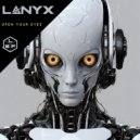 Lanyx - Open Your Eyes (Original Mix)