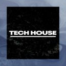 Tech House - Bad Boy