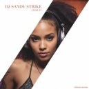 DJ Sandy Strike - I Feel It