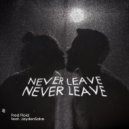 Fred Floid feat. JaydenSalas - Never Leave