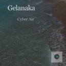 Gelanaka - Cyber Air ()