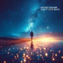 Matteo DiMarr - Don't Look Back