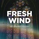 All Shores Music & Tara McQueen Boroff & Devin Eekhoff & Rebecca Dalman & Carter Lezman - Fresh Wind (feat. Tara McQueen Boroff, Devin Eekhoff, Rebecca Dalman & Carter Lezman) ()