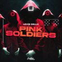 Levis Della - Pink Soldiers