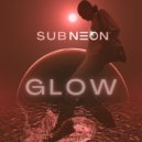sub neon - Glow