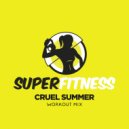 SuperFitness - Cruel Summer