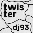 DJ93 - Twister (Original Mix)