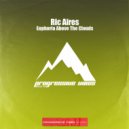 Ric Aires - Euphoria Above The Clouds (Extended Mix)