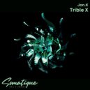 Jon.K - Trible X (Original Mix)