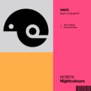 NAKK - Point Of No Return (Original Mix)