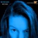 MG THE OLDER - Wise Man