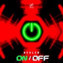 Revler - ON/OFF (Pro Mix)