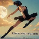 Manik (NZ) & Rawdog - Take Me Higher (Radio Edit)