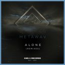 Metawav. - Alone (The Saunderson Brothers Remix)