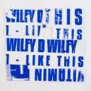 Wilfy D - Like This (Original Mix)