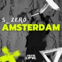 S_Zer0 - Amsterdam