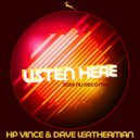 HP Vince & Dave Leatherman - Listen Here (2024 Nu Disco mix)