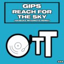 Gips - Reach For The Sky (Daisuke Miyamoto Remix)