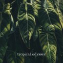 Thing - Tropical Odyssey