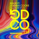Maur feat. Joanna Cooke - All For You