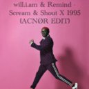 will.i.am, Remind - Scream & Shout X 1995 (ACNØR Edit)