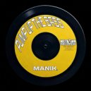 Manik (NZ) - Pump Up The Bass (Radio Edit)
