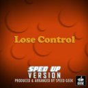 Speed Geek - Lose Control