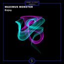 MAXIMUS MONSTER - Enjoy (Extended Mix)
