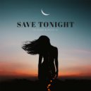 Dj Dark & Mose N - Save Tonight