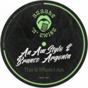 AnAmStyle & Branco Argent - This Is Where I Am (Original Mix)