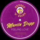 Martin Depp - Feeling Love (Tony Fuel Remix)