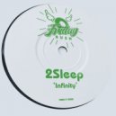 2Sleep - Infinity