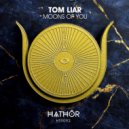 Tom Liar - Moons of You