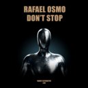 Rafael Osmo - Don't Stop