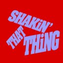 Kevin McKay, Rose Motion - Shakin\' That Thing (Extended Mix)