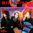Mistodisco x Bananarama - Cruel Summer