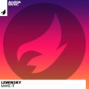 Lewinsky - Make It