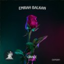 Emrah Balkan - Grace