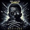 Nick Lawyer & Sunbios - Attitude (Original Mix)