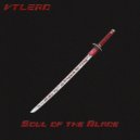 VTLZRD - Soul of the Blade ()