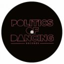 Politics Of Dancing - Never Stop