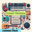 Aiman Maulana - Assistant Black (Original Mix)