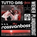 Wiener Planquadrat, rossvanboss - Austriano Celentano (Tutto Gas)