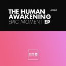 The Human Awakening - Psychonautics