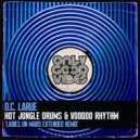 D.C. LaRue - Hot Jungle Drums & Voodoo Rhythm